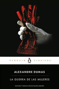 La guerra de las mujeres - Alexandre Dumas