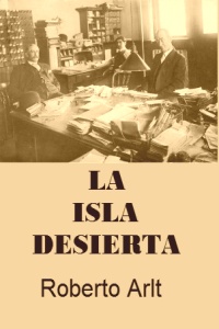 La isla desierta - Roberto Artl