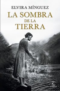 La sombra de la tierra - Elvira Mínguez