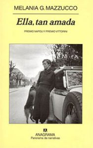 Ella, tan amada - Melania G. Mazzucco