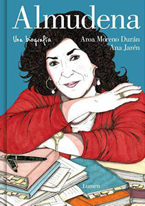 Almudena. Una biografía - Aroa Moreno Durán - Ana Jarén