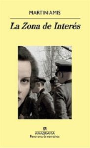 La zona de interés - Martin Amis
