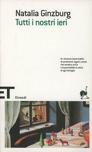 Tutti i nostri ieri - Natalia Ginzburg