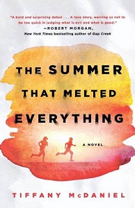 The Summer That Melted Everything - Tiffany McDaniel